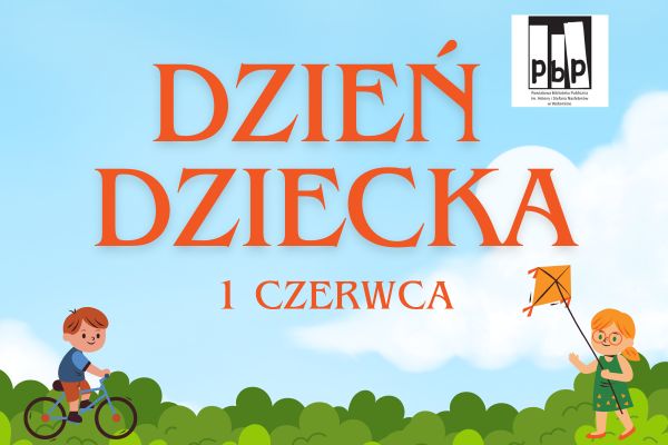 1 czerwca obchodzimy Dzień Dziecka! Najmłodszym czytelnikom pragniemy złożyć najserdeczniejsze życzenia.