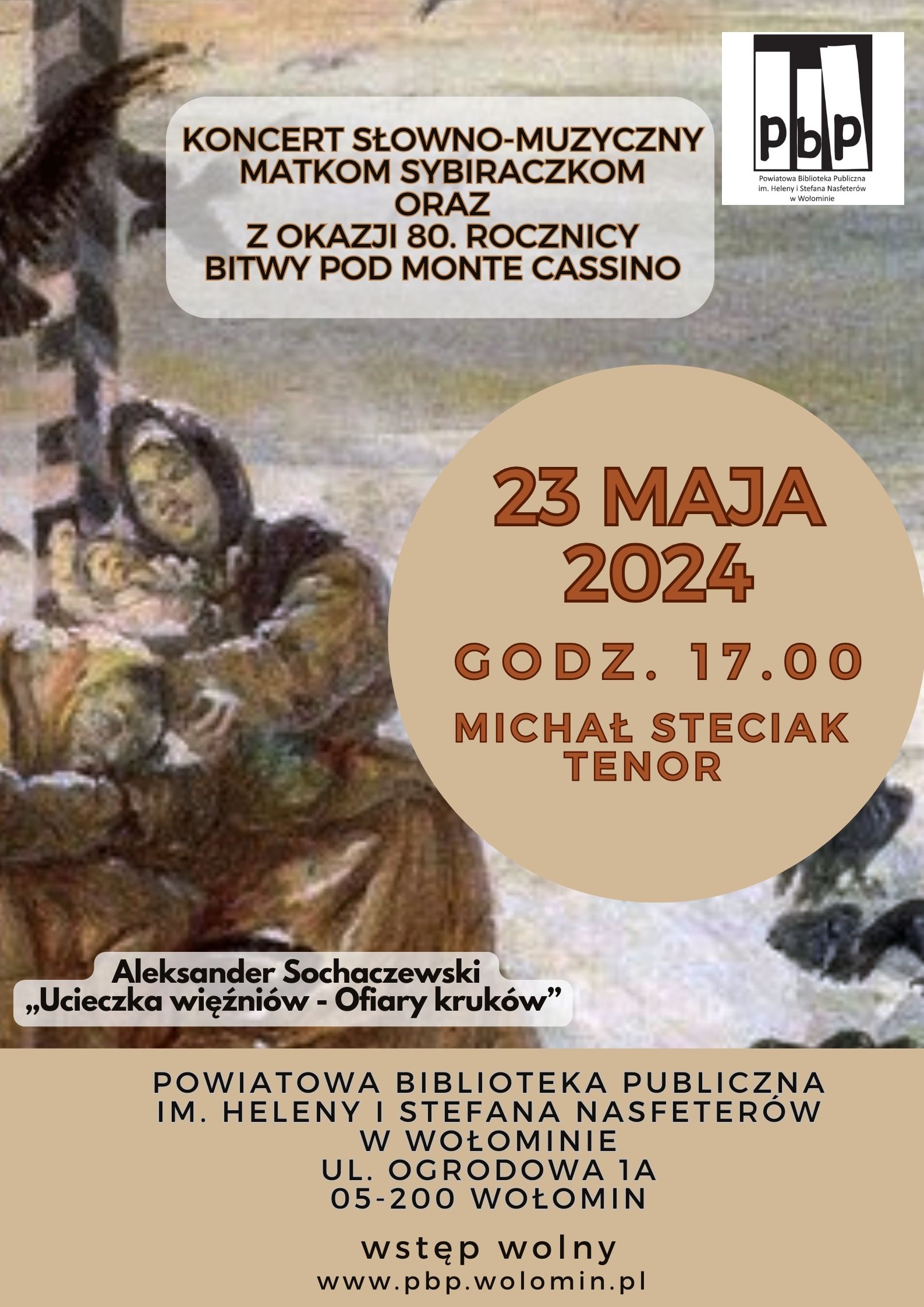 Koncert słowno-muzyczny z okazji Dnia Matki dedykowany Matkom Sybiraczkom oraz z okazji 80. rocznicy zwycięskiej Bitwy pod Monte Cassino, 23.05.2024 g. 17.00.