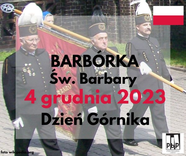 4 grudnia obchodzimy święto Św. Barbary inaczej zwane Barbórka