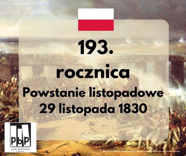 193. rocznica Powstania Listopadowego 1830 roku.