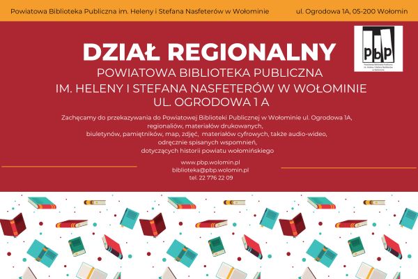 Centralny zbiór regionalny dotyczący powiatu wołomińskiego. Materiały te będą służyły badaczom regionu, regionalistom, historykom, studentom, nauczycielom.