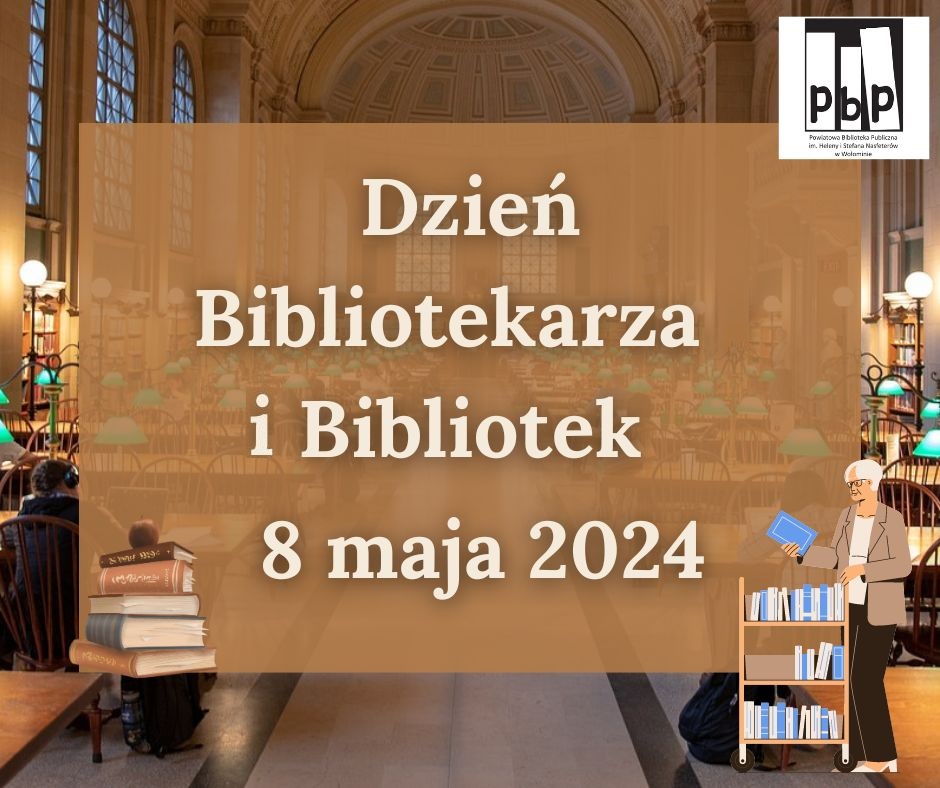 8 maja 2024 obchodzimy Ogólnopolski Dzień Bibliotekarza i Bibliotek