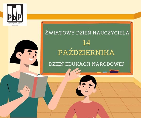 Dzień Edukacji Narodowej, zwany także Dniem Nauczyciela 14.10.2023.