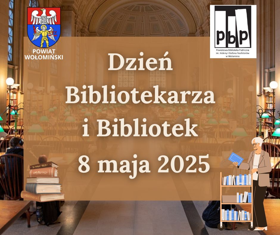 8 maja 2025 obchodzimy Ogólnopolski Dzień Bibliotekarza i Bibliotek