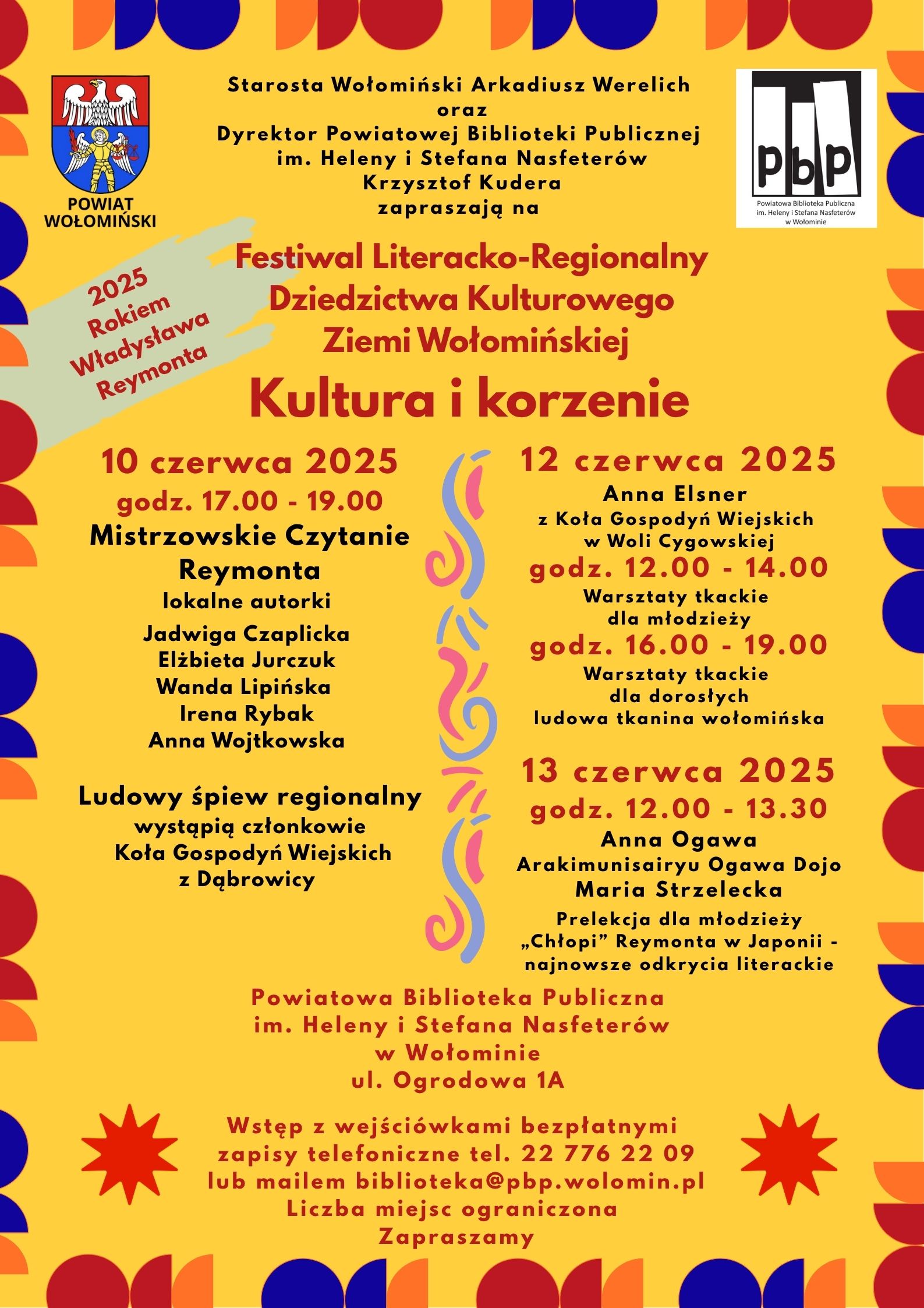 Festiwal Literacko-Regionalny Dziedzictwa Kulturowego Ziemi Wołomińskiej „Kultura i korzenie”, Rok Reymonta, 10.06.2025-13.06.2025