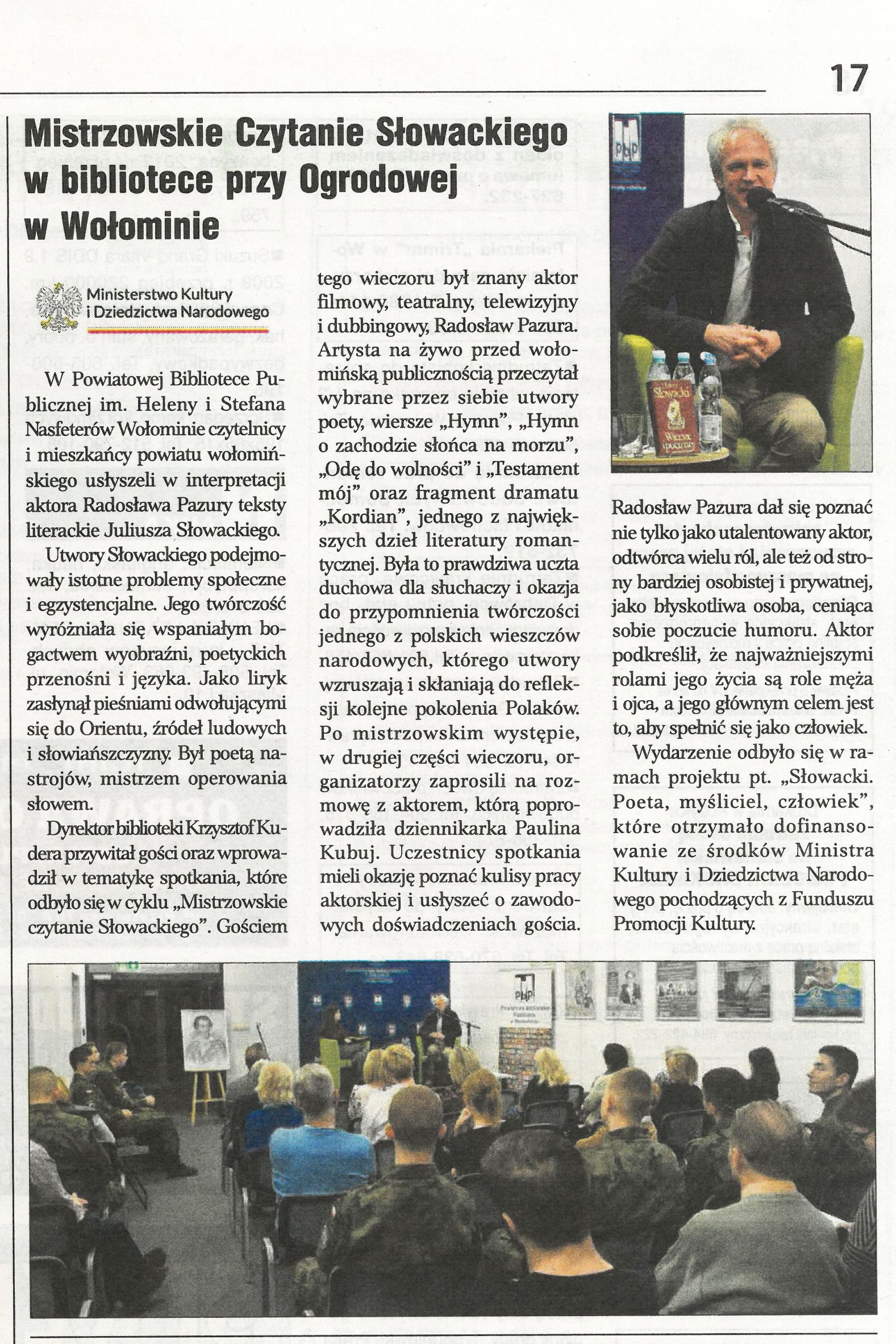 W Wieściach Podwarszawskich 06.11.2024 można przeczytać artykuł o Mistrzowskim Czytaniu Słowackiego z udziałem Radosława Pazury.