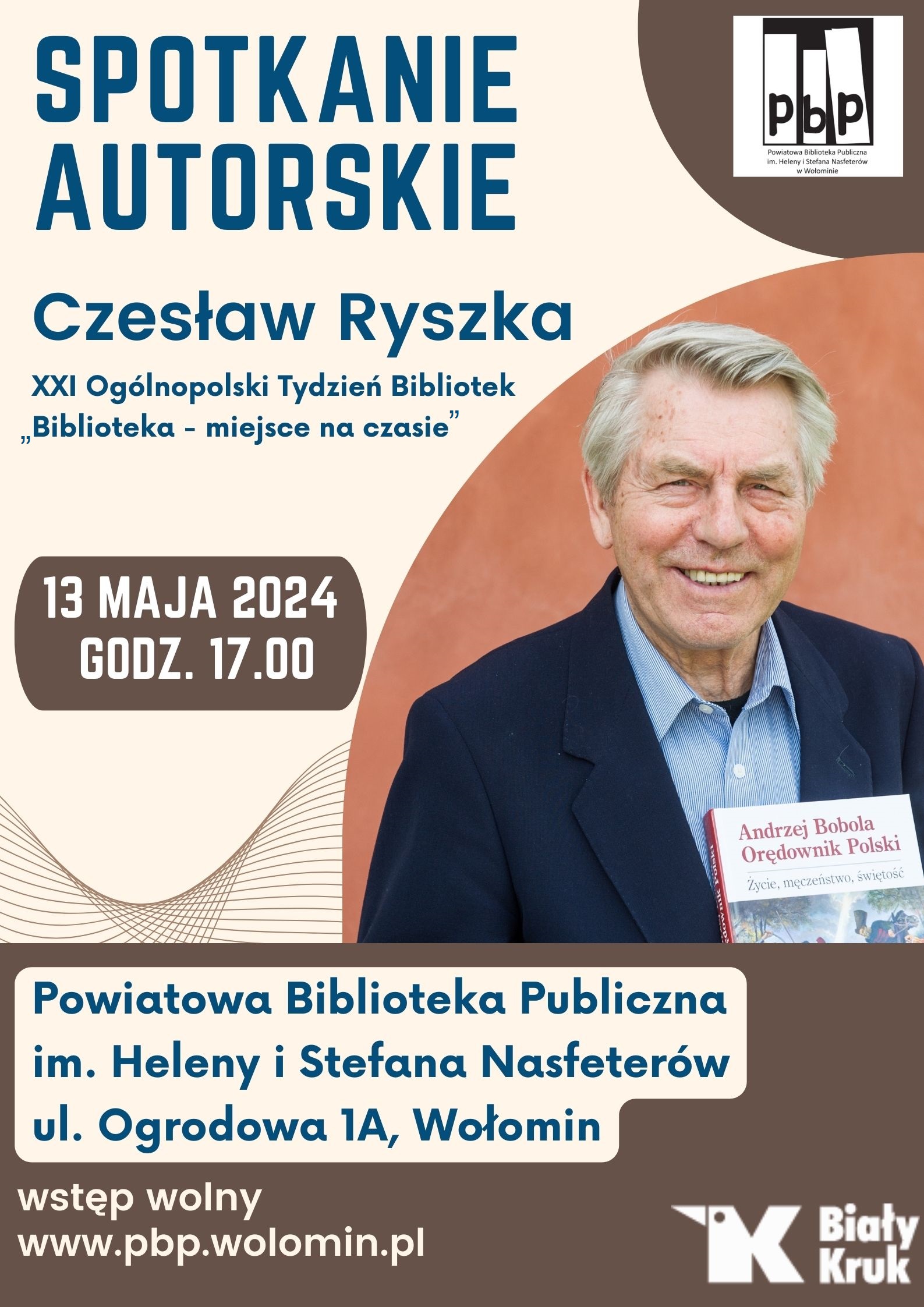 Spotkanie autorskie z Czesławem Ryszką, pisarzem, dziennikarzem, publicystą, 13.05.2024 g. 17:00.