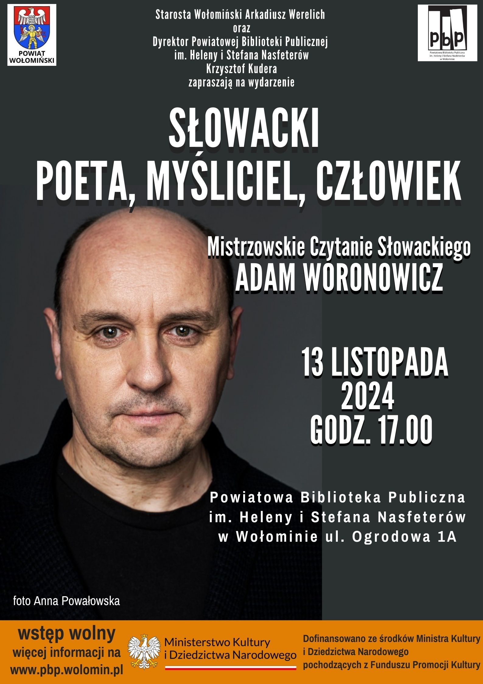 Mistrzowskie Czytanie Słowackiego z niezwykle utalentowanym aktorem Adamem Woronowiczem, 13.11.2024 g. 17.00
