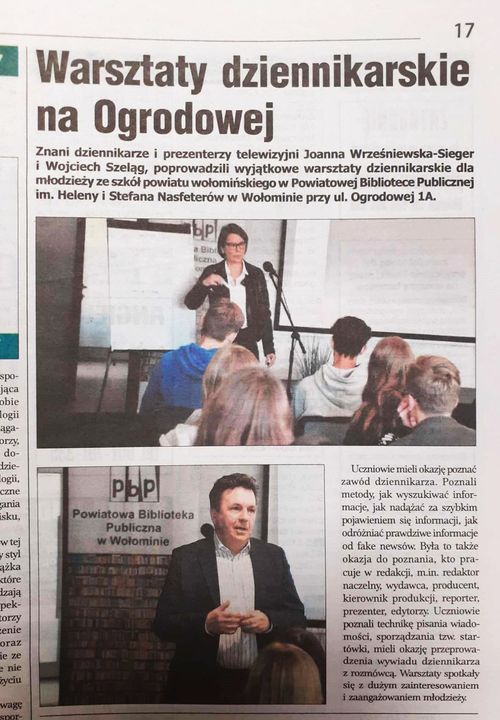 W Wieściach Podwarszawskich z 30.10.2024 można przeczytać artykuł o warsztatach dziennikarskich dla młodzieży z udziałem dziennikarzy Joanny Wrześniewskiej-Sieger i Wojciecha Szeląga.