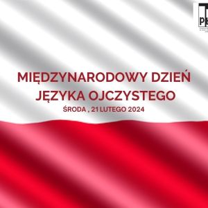 dzien jezyka ojczystego 2024 