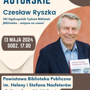 spotkanie autorskie czeslaw ryszka 13 maja