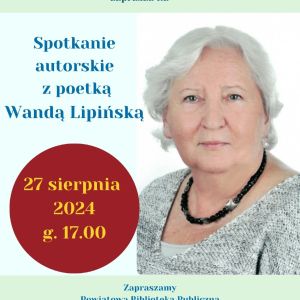 zaproszenie na spotkanie autorskie z wanda lipinska pbp.08.2024